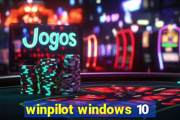 winpilot windows 10