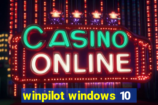 winpilot windows 10