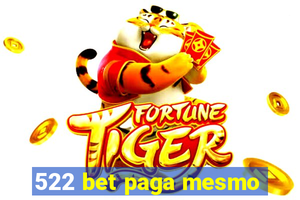 522 bet paga mesmo