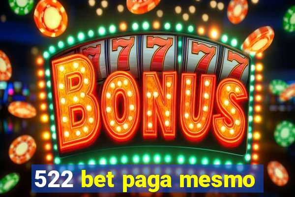 522 bet paga mesmo