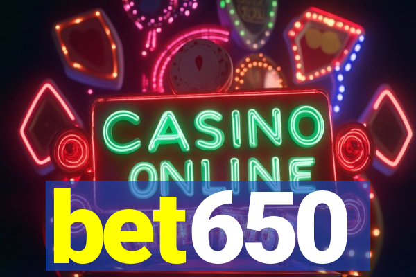 bet650