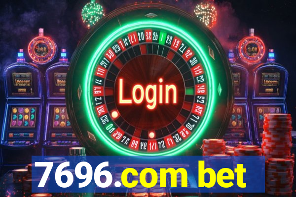 7696.com bet