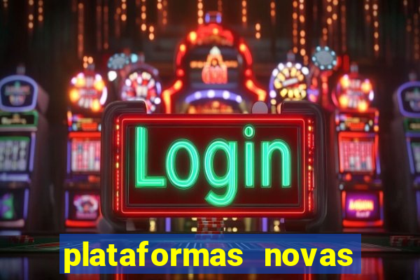 plataformas novas que est o pagando