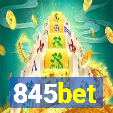 845bet