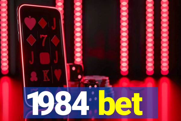 1984 bet