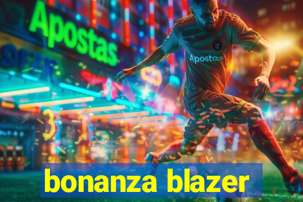 bonanza blazer