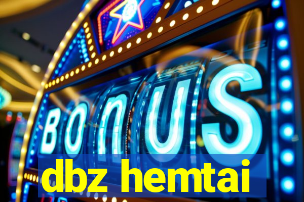 dbz hemtai