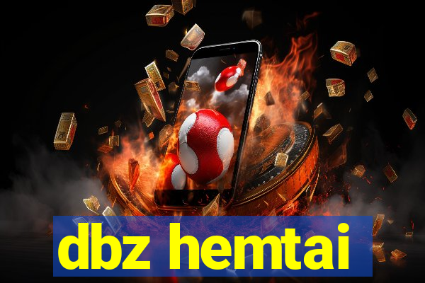 dbz hemtai