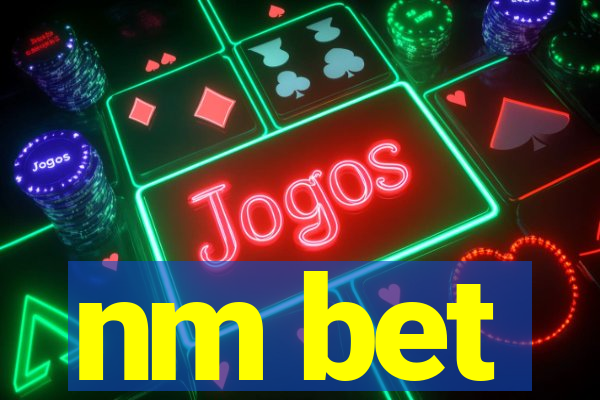 nm bet