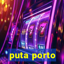 puta porto