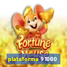plataforma 91000