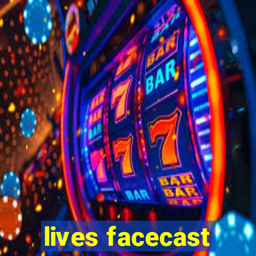 lives facecast