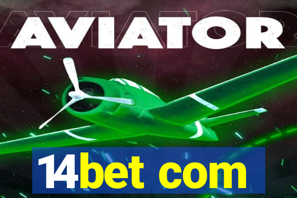 14bet com