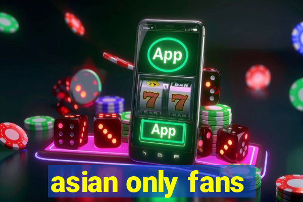 asian only fans