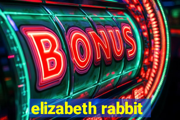 elizabeth rabbit