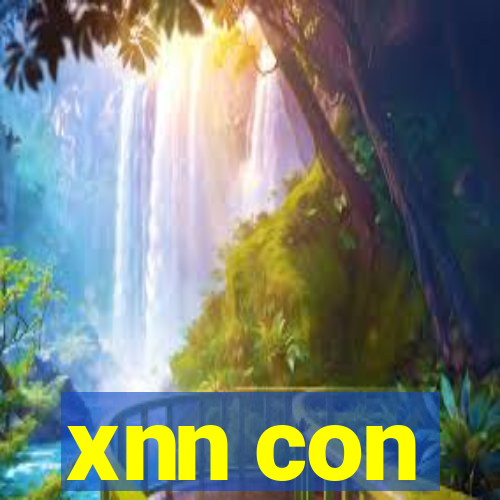xnn con