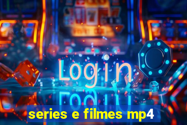 series e filmes mp4