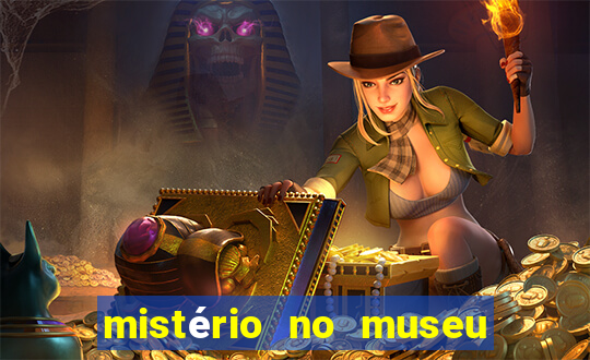 mistério no museu imperial pdf grátis