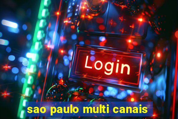 sao paulo multi canais