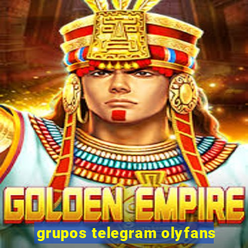 grupos telegram olyfans