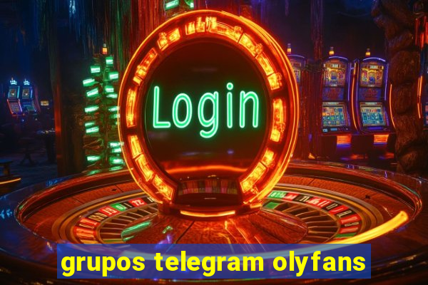 grupos telegram olyfans