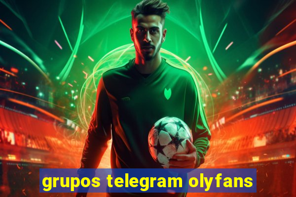 grupos telegram olyfans