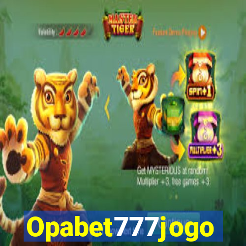 Opabet777jogo