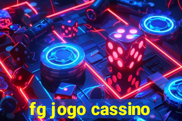fg jogo cassino