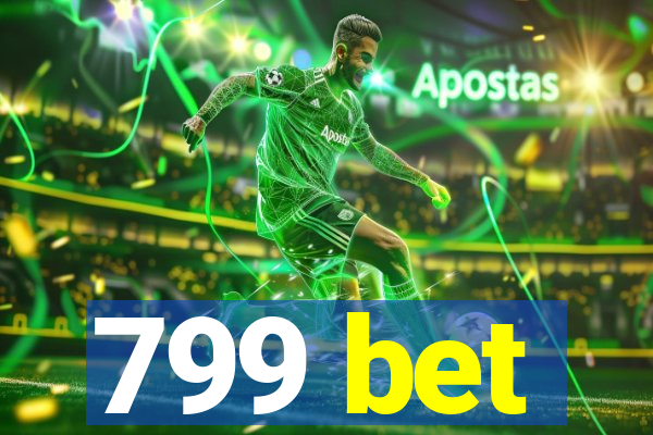 799 bet