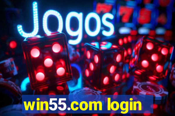 win55.com login