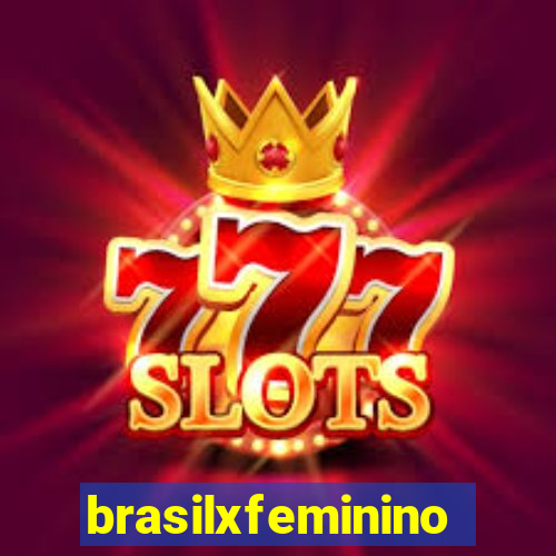 brasilxfeminino