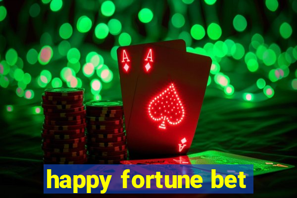 happy fortune bet