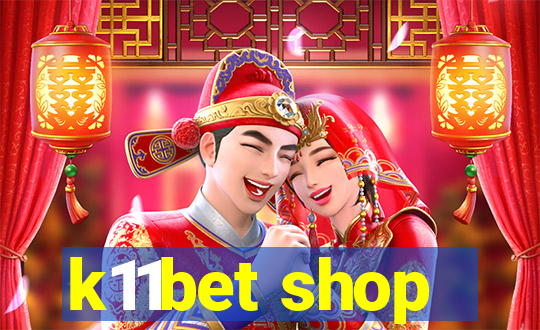 k11bet shop