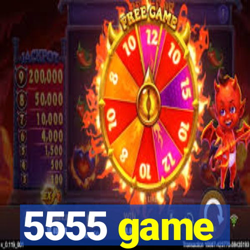 5555 game