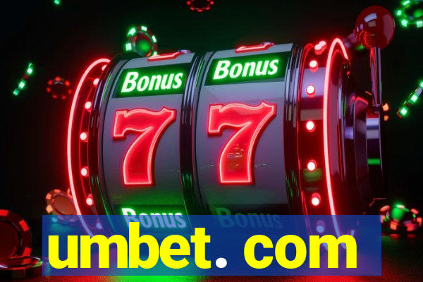 umbet. com