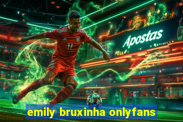 emily bruxinha onlyfans