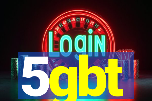 5gbt