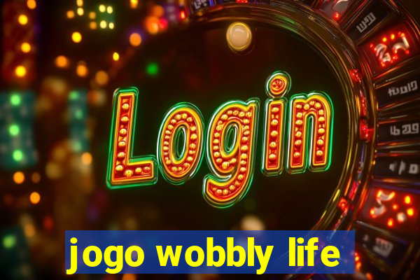 jogo wobbly life