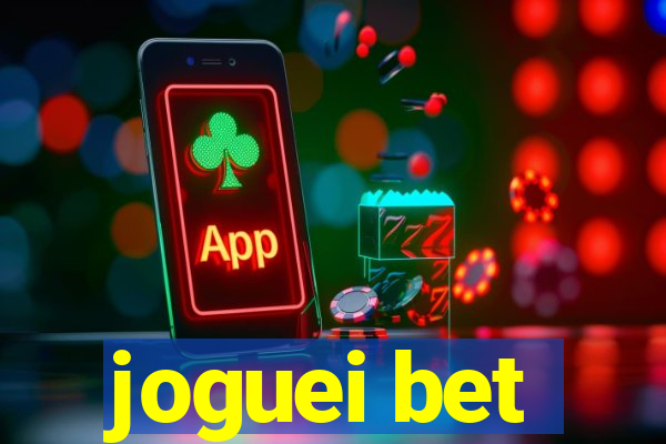 joguei bet