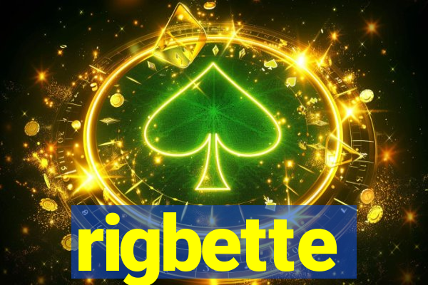 rigbette