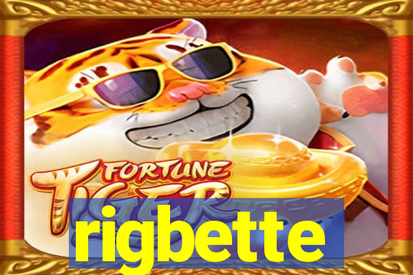 rigbette