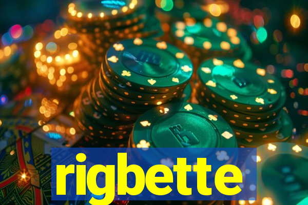 rigbette
