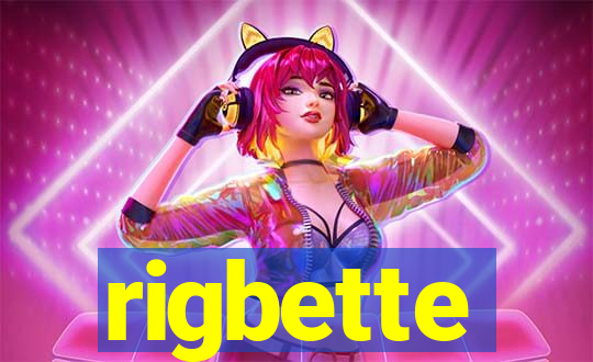 rigbette