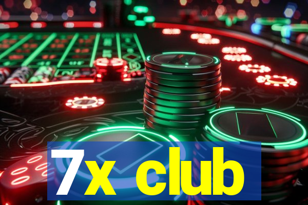 7x club