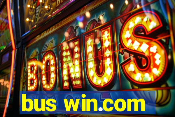 bus win.com