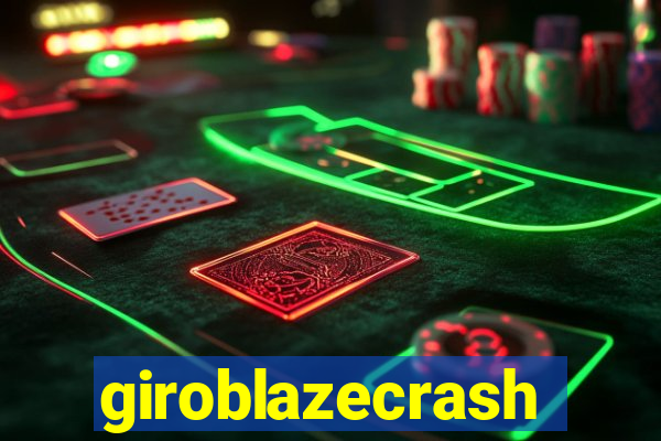 giroblazecrash