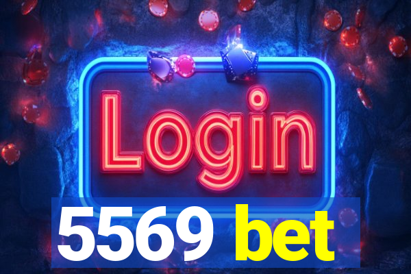 5569 bet