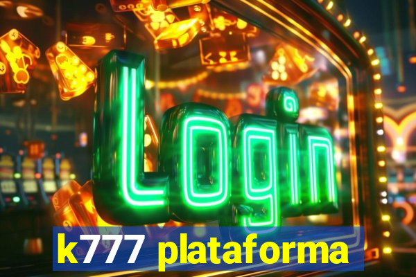k777 plataforma