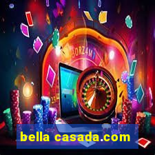 bella casada.com