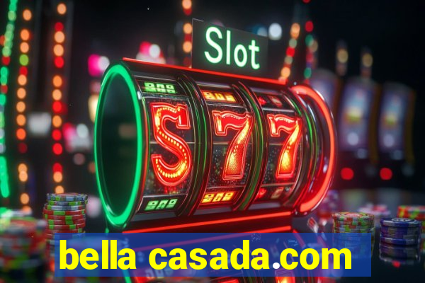 bella casada.com